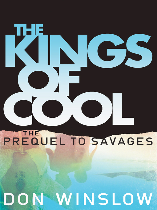 Title details for The Kings of Cool by Don Winslow - Wait list
